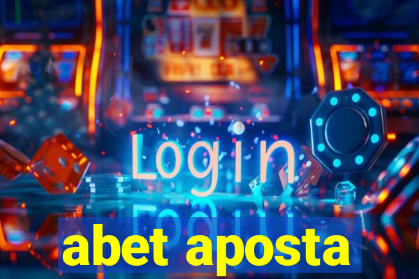abet aposta